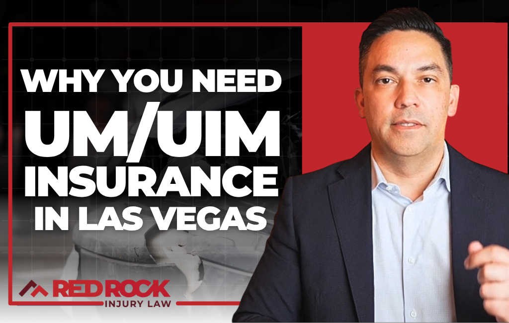 The Real Reason You Need UM/UIM Insurance in Las Vegas